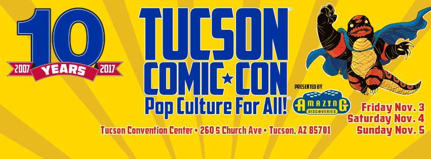 Tucson Comic-Con, a Blast