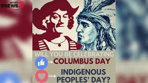 Ciao Columbus Day - It's Now Indigenous People's’ Day