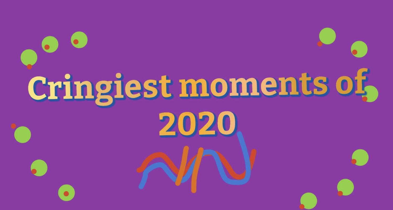 Cringiest Moments of 2020