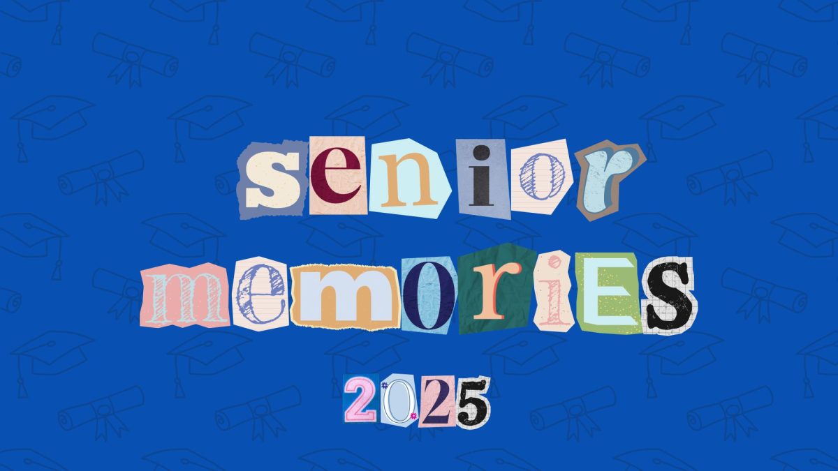Class of 2025's Senior Year Memories